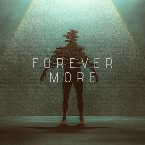 Forever More | Boomplay Music