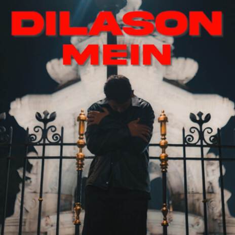 Dilason Mein | Boomplay Music