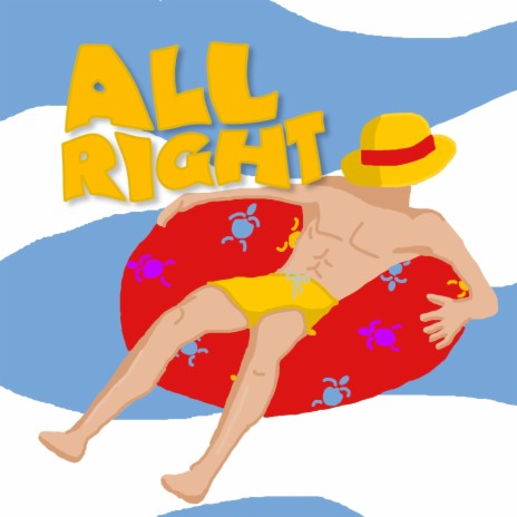 ALL RIGHT | Boomplay Music