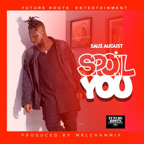 Spoil You | Boomplay Music
