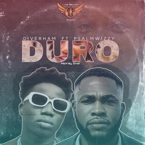 Duro ft. Psalmwizzy | Boomplay Music