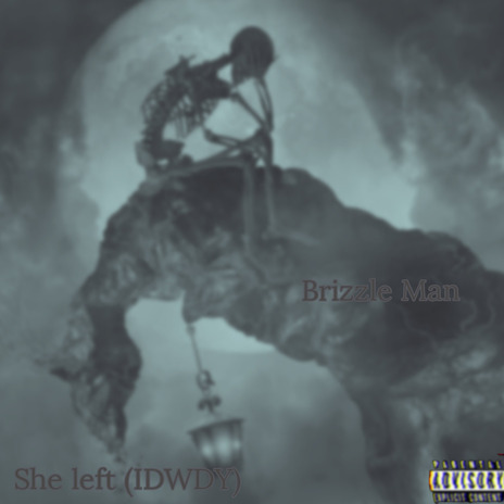 She left (IDWDY) | Boomplay Music