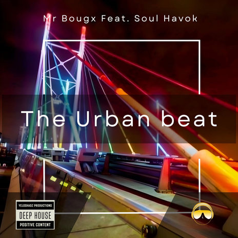 The Urban Beat ft. Soul Havok | Boomplay Music