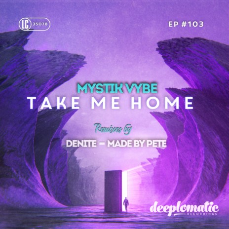 Take Me Home (Denite Remix) | Boomplay Music