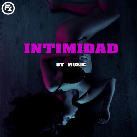 Intimidad ft. Gt Music & DiProduzza | Boomplay Music