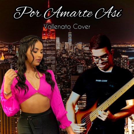 Por Amarte Así ft. Wanny Rhenals | Boomplay Music