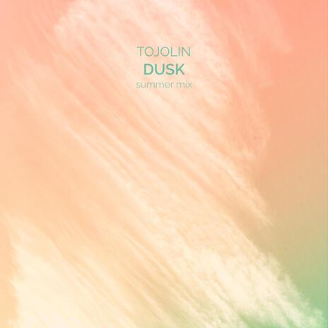 Dusk (Extended Summer Mix) | Boomplay Music