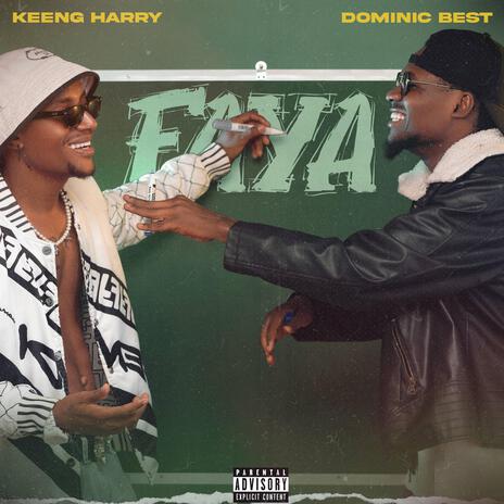 FAYA ft. Dominic best | Boomplay Music