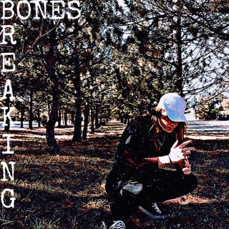 BreakingBones | Boomplay Music