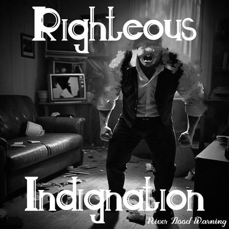 Righteous Indignation | Boomplay Music