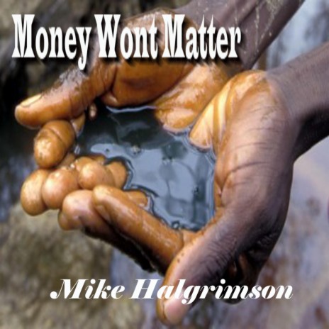 Money Won't Matter | Boomplay Music