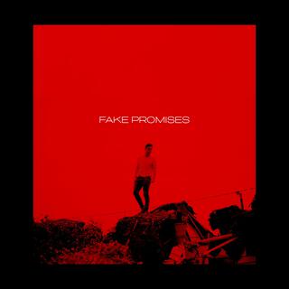 Fake Promises lyrics | Boomplay Music