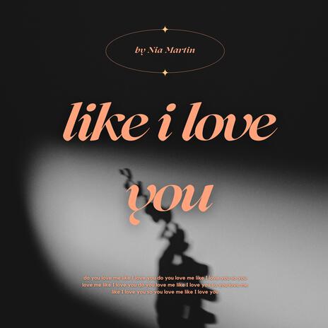 like i love you | Boomplay Music