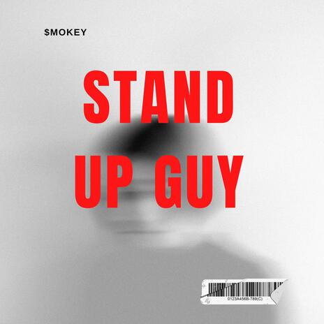 Stand Up Guy | Boomplay Music