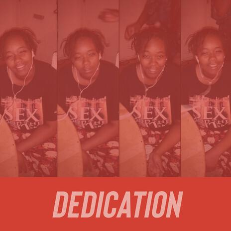 Dedication | Boomplay Music