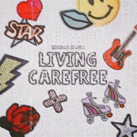 Living Carefree | Boomplay Music