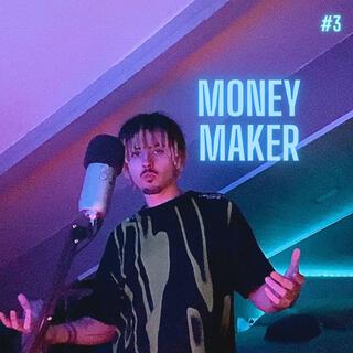 Money Maker (Franki Session 3)