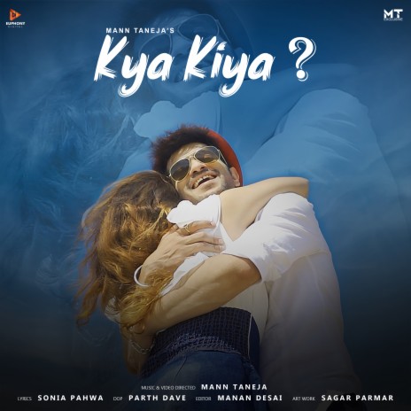 Kya Kiya? | Boomplay Music