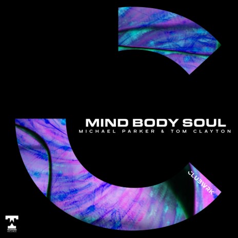 Mind Body Soul ft. Tom Clayton | Boomplay Music