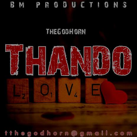 Thegodhorn-Thando | Boomplay Music