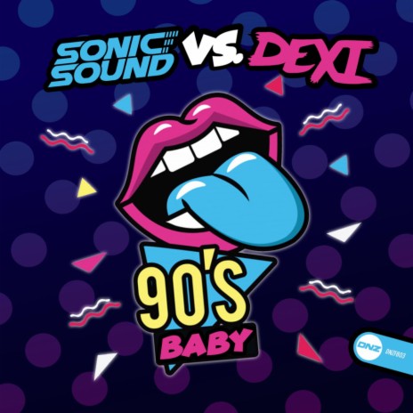 90's Baby (Original Mix) ft. Dexi | Boomplay Music