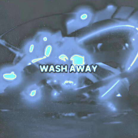 Wash away | Boomplay Music