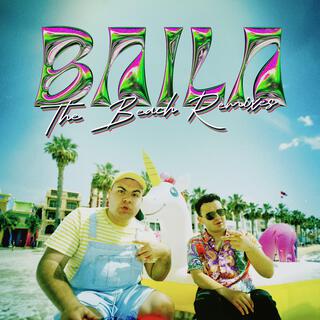 BAILA: The Beach Remixes