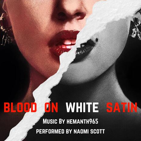 Blood On White Satin (Smile 2) | Boomplay Music