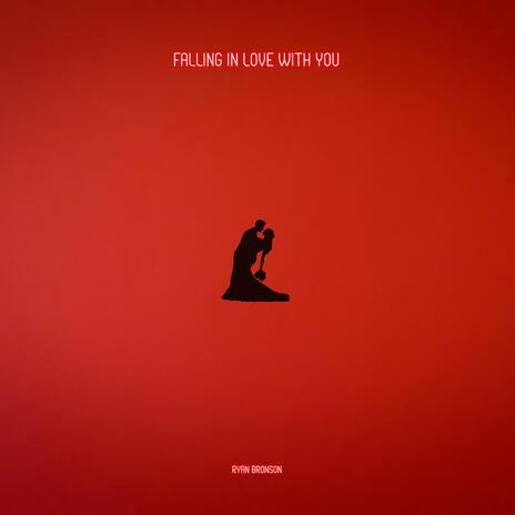 FALLING IN LOVE WITH YOU | Boomplay Music