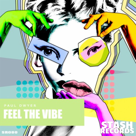 Feel The Vibe (Original Mix)