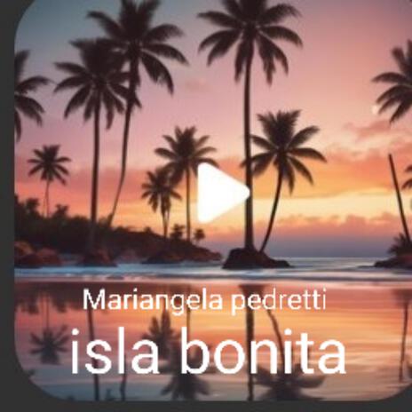 Isla bonita | Boomplay Music