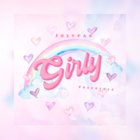 Girly (Freestyle) | Boomplay Music