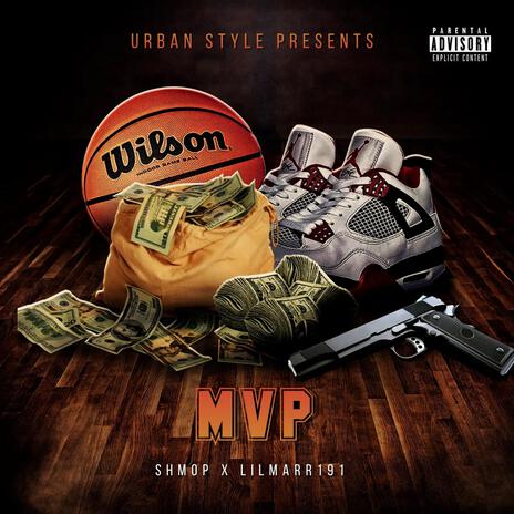 MVP ft. Lilmarr191 | Boomplay Music