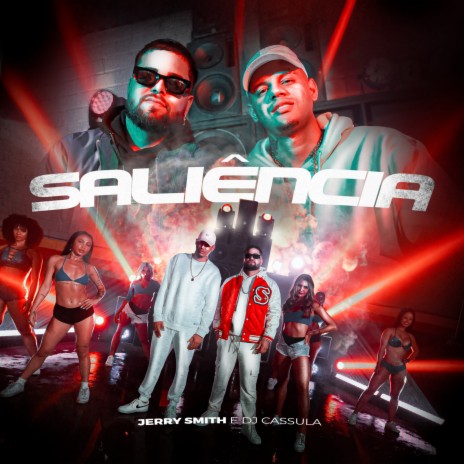 Saliência ft. DJ Cassula | Boomplay Music