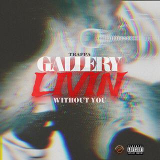 GALLERY LIVIN TAPE