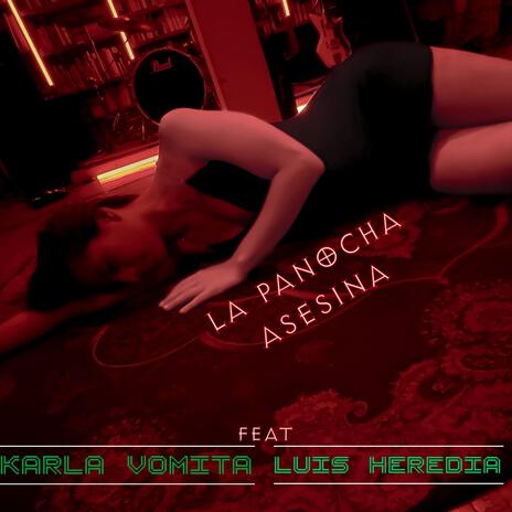 La Panocha Asesina ft. Luis Heredia | Boomplay Music