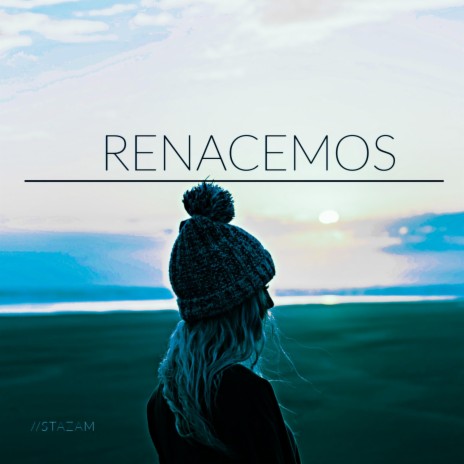 Renacemos | Boomplay Music