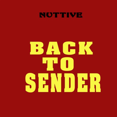 Back to Sender | Boomplay Music