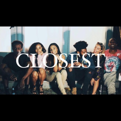 Closest | Boomplay Music
