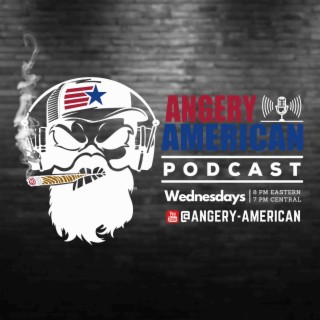 Angery American Nation Podcast