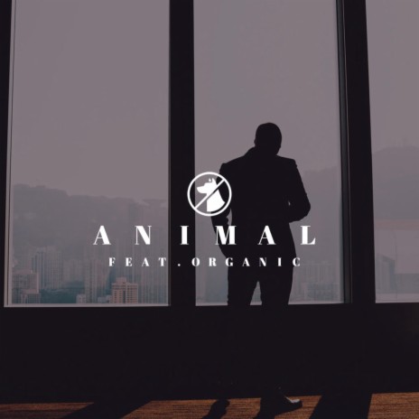 Animal ft. Organic | Boomplay Music
