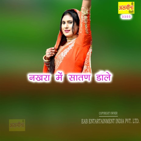 Nakhra Mein Satan Dale | Boomplay Music