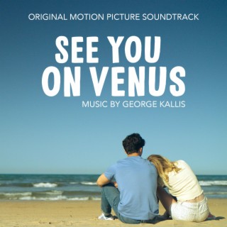 See You On Venus (Original Motion Picture Soundtrack)