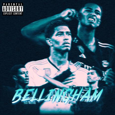 BELLINGHAM | Boomplay Music