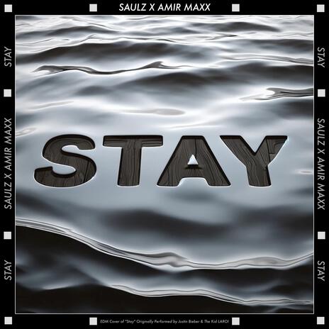 Stay ft. Amir Maxx | Boomplay Music