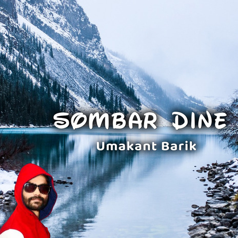 Sombar Dine ft. Sanju | Boomplay Music