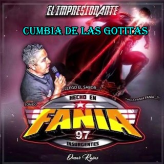 Cumbia de las gotitas sonido fania 97