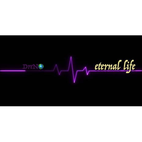 eternal life | Boomplay Music