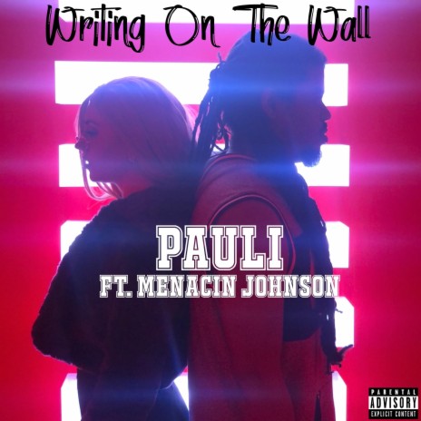 Writing On The Wall ft. Menacin Johnson | Boomplay Music