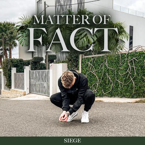 MATTER OF FACT | Boomplay Music